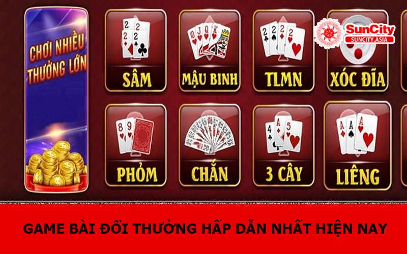Game bài đổi thưởng hấp dẫn nhất hiện nay